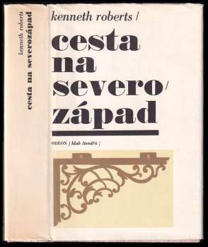 Kenneth Lewis Roberts: Cesta na severozápad