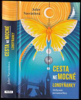 Jitka Juliet Navrátilová: Cesta nemocné Londýňanky