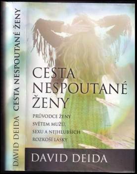 Cesta nespoutané ženy