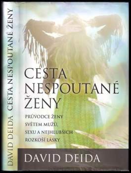 Cesta nespoutané ženy