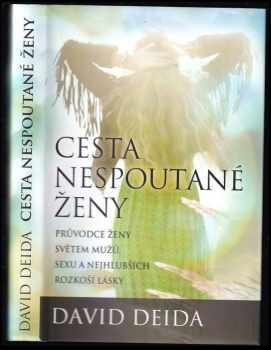 Cesta nespoutané ženy