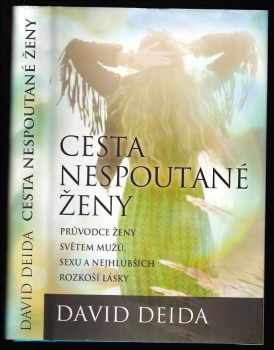 Cesta nespoutané ženy