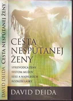 Cesta nespútanej ženy