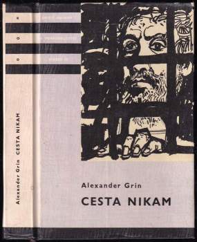 Aleksandr Stepanovič Grin: Cesta nikam