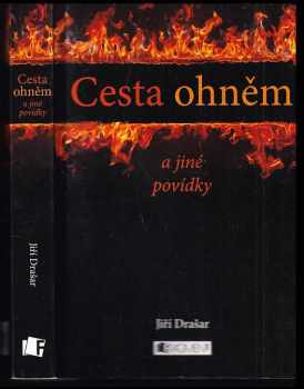 Cesta ohněm a jiné povídky