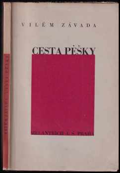 Cesta pěšky - Vilém Závada (1937, Melantrich) - ID: 647787