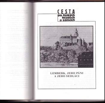 Cesta po českých hradech a zámcích, aneb, Mezi tím, co je, a tím, co není