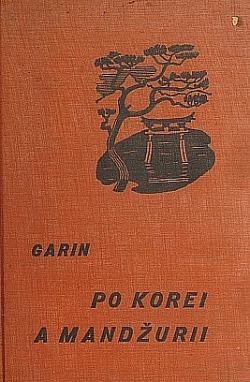 Cesta po Korei a Mandžurii