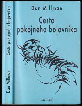 Dan Millman: Cesta pokojného bojovníka