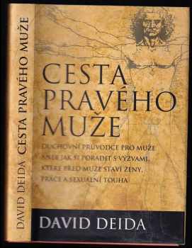 Cesta pravého muže - David Deida (2012, Synergie) - ID: 760687