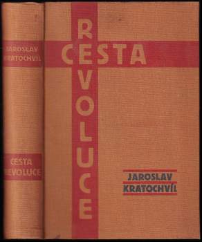 Jaroslav Kratochvíl: Cesta revoluce