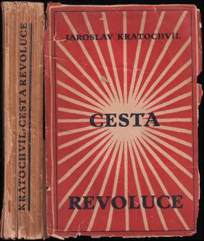 Jaroslav Kratochvíl: Cesta revoluce