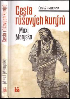 Cesta růžových kurýrů