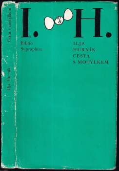 Ilja Hurník: Cesta s motýlkem