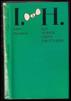 Ilja Hurník: Cesta s motýlkem