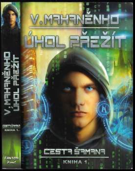 Cesta šamana : Úkol přežít - Kniha 1