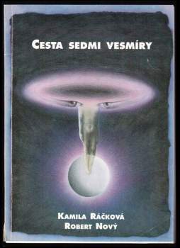 Robert Nový: Cesta sedmi vesmíry