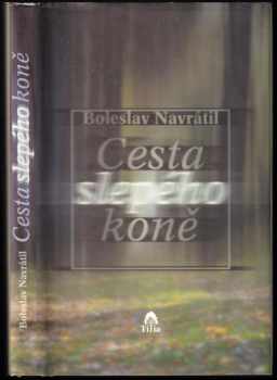 Cesta slepého koně