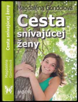 Cesta snívajúcej ženy