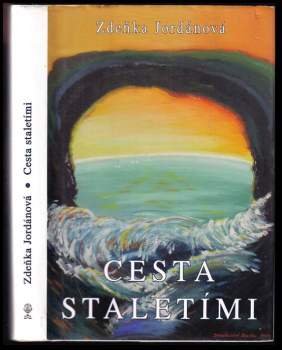 Zdeňka Jordánová: Cesta staletími