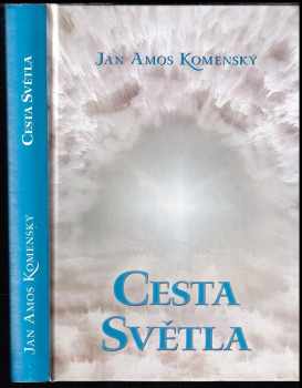 Jan Amos Komenský: Cesta světla