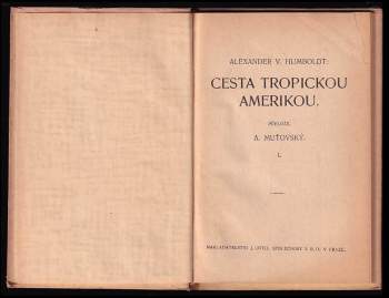 Alexander von Humboldt: Cesta tropickou Amerikou