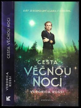 Veronica Rossi: Cesta věčnou nocí