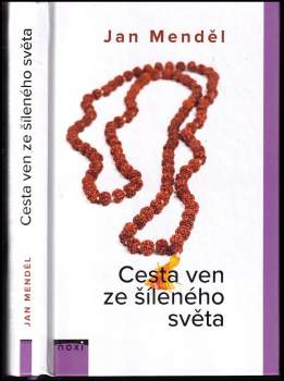 Cesta ven ze šíleného světa