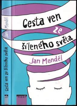 Cesta ven ze šíleného světa