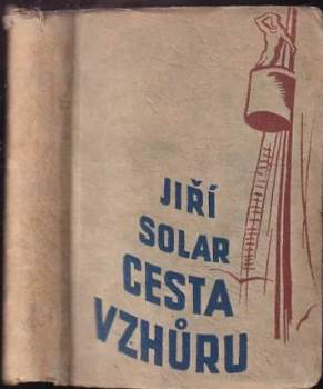 Jiří Solar: Cesta vzhůru