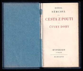 Božena Němcová: Cesta z pouti ; Čtyry doby