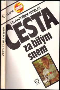 Cesta za bílým snem