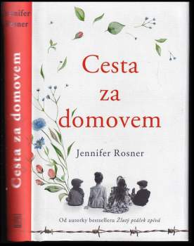 Jennifer Rosner: Cesta za domovem