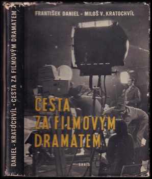 František Daniel: Cesta za filmovým dramatem