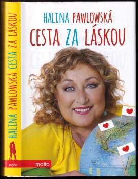 Halina Pawlowská: Cesta za láskou