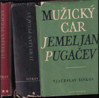 Cesta za slávou Jemeljana Pugačeva : Díl 1-2 - Vjačeslav Jakovlevič Šiškov, Vjačeslav Jakovlevič Šiškov, Vjačeslav Jakovlevič Šiškov (1949, Svět sovětů) - ID: 761713