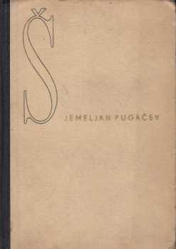 Vjačeslav Jakovlevič Šiškov: Jemeljan Pugačov