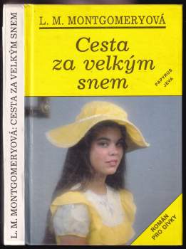Lucy Maud Montgomery: Cesta za velkým snem