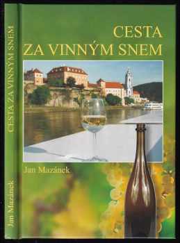Cesta za vinným snem