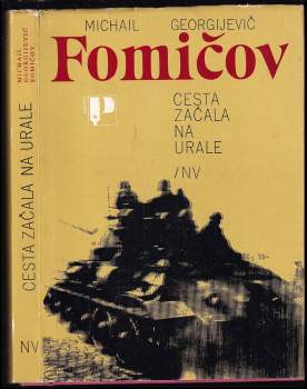 Michail Georgijevič Fomičev: Cesta začala na Urale