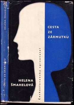Helena Šmahelová: Cesta ze zármutku