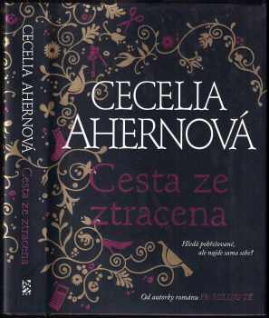 Cecelia Ahern: Cesta ze ztracena