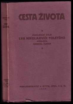 Lev Nikolajevič Tolstoj: Cesta života