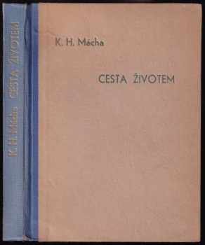 Cesta životem - Karel Hynek Mácha (1928, L. Mazáč) - ID: 652380