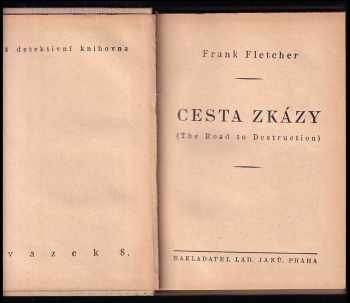 Frank Fletcher: Cesta zkázy