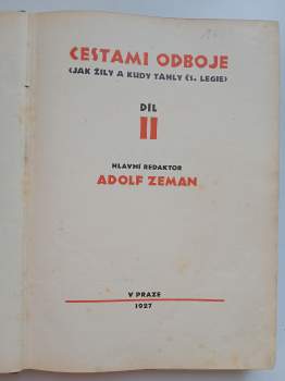 Cestami odboje I + II - jak žily a kudy táhly čs. legie