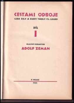 Cestami odboje - Jak žily a kudy táhly čs legie. - I. - V. - KOMPLET