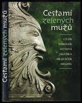 Cestami zelených mužů