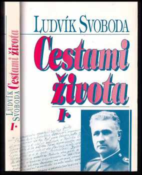 Ludvík Svoboda: Cestami života