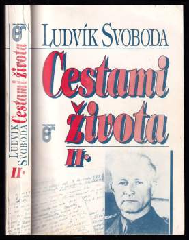 Ludvík Svoboda: Cestami života